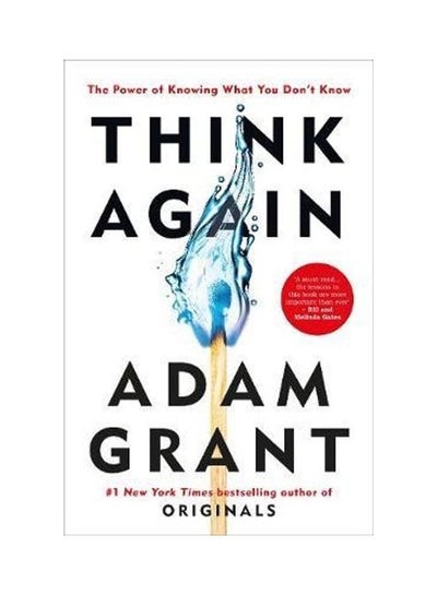 Buy Think Again: The Power Of Knowing What You Don't Know Paperback English by Adam Grant in Saudi Arabia