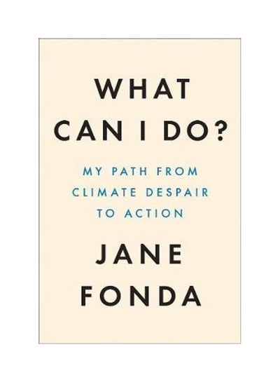 Buy What Can I Do? Paperback English by Jane Fonda in UAE