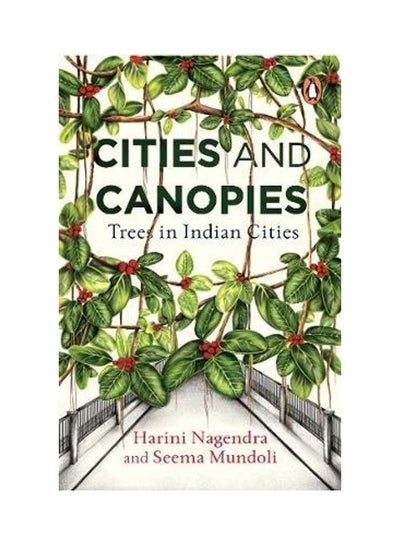 Buy Cities And Canopies: Trees In Indian Cities paperback english in UAE