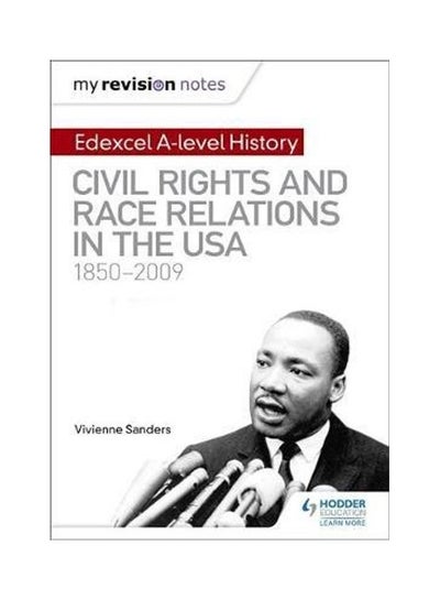 Buy My Revision Notes: Edexcel A-Level History: Civil Rights And Race Relations In The USA 1850-2009 paperback english in UAE