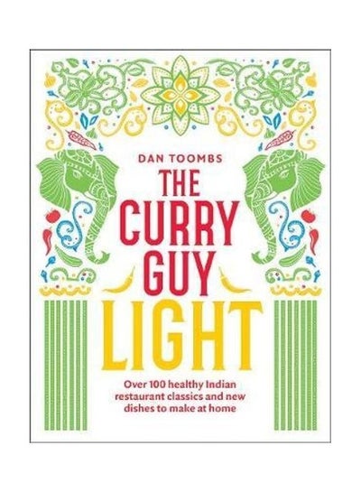 اشتري The Curry Guy Light غلاف ورقي الإنجليزية by Dan Toombs - 2020 في الامارات