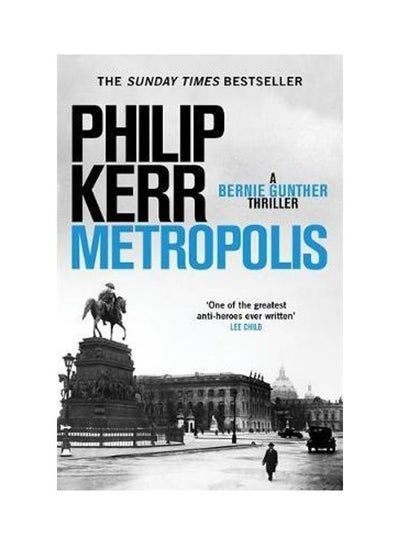 اشتري Metropolis Bernie Gunther غلاف ورقي الإنجليزية by Kerr, Philip - 2019 في الامارات