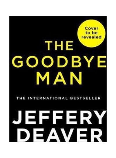 اشتري The Goodbye Man غلاف ورقي الإنجليزية by Jeffery Deaver في الامارات