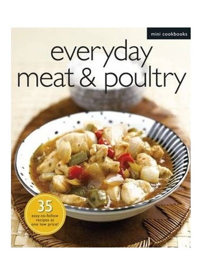 Buy Everyday Meat And Poultry Paperback English - 2013 in UAE