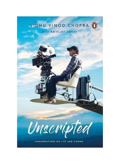 اشتري Unscripted: Conversations On Life And Cinema غلاف ورقي الإنجليزية by Vidhu Vinod Chopra في الامارات