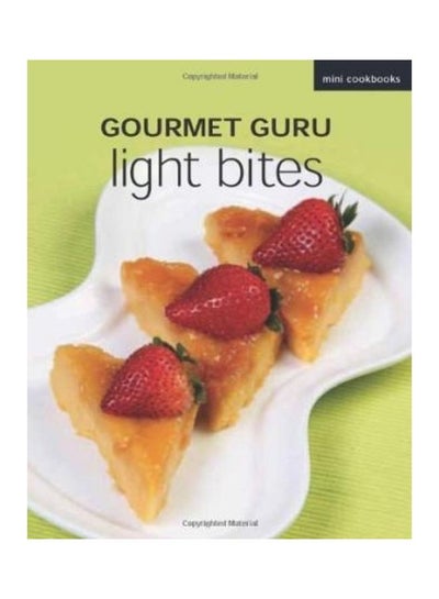 اشتري Light Bites غلاف ورقي الإنجليزية by Gourmet Guru - 2012 في الامارات