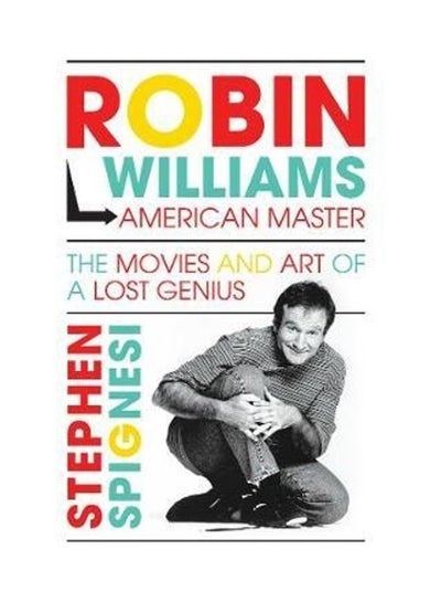 اشتري Robin Williams American Master غلاف ورقي الإنجليزية by Stephen Spignesi في الامارات