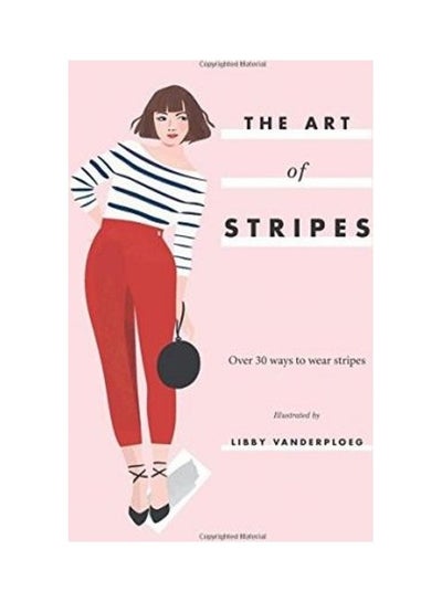 اشتري The Art Of Stripes غلاف ورقي الإنجليزية by Libby VanderPloeg - 2018 في الامارات