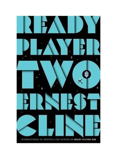 اشتري Ready Player Two غلاف ورقي الإنجليزية by Ernest Cline في الامارات