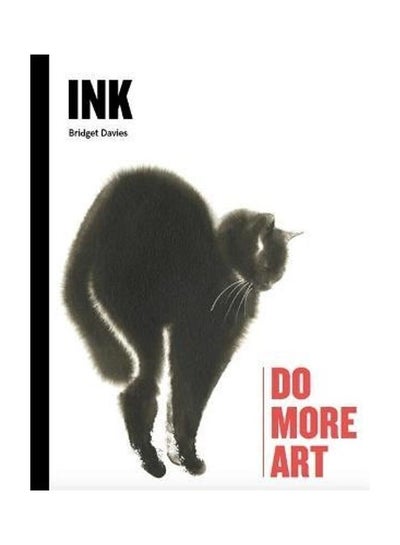 اشتري Ink Do More Art Paperback English by Bridget Davies في الامارات