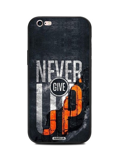 Buy Never Give Up Protective Case Cover For Apple iPhone 6S Multicolour in UAE