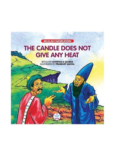 اشتري Candle Does Not Give Any Heat غلاف ورقي اللغة الإنجليزية by George E. Shwetha - 1/3/2018 في الامارات