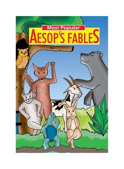 اشتري Most Popular Aesop's Fables غلاف ورقي اللغة الإنجليزية by Anonymous في الامارات