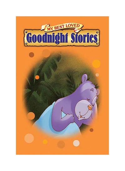 Buy My Best Loved Good Night Stories Paperback English by Anonymous in UAE