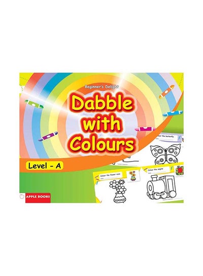 اشتري Dabble with Colours Level - A غلاف ورقي اللغة الإنجليزية by Anonymous في الامارات