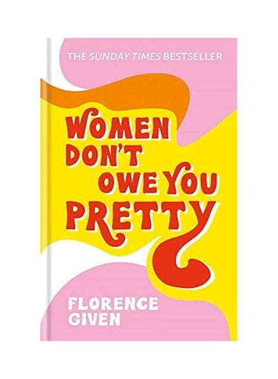 اشتري Women don't owe you pretty hardcover english في الامارات