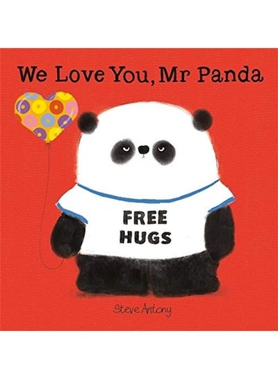 Buy We Love You, Mr Panda Paperback English by Steve Antony - 1-23-2020 in Egypt