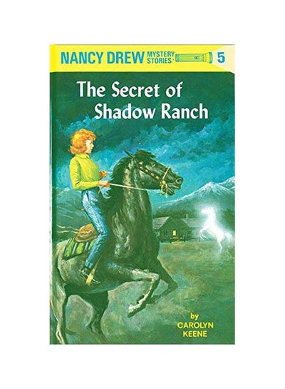 Buy Nancy Drew 05 : The Secret Of Shadow Ranch Hardcover English by Carolyn Keene - 01 September 1980 in UAE