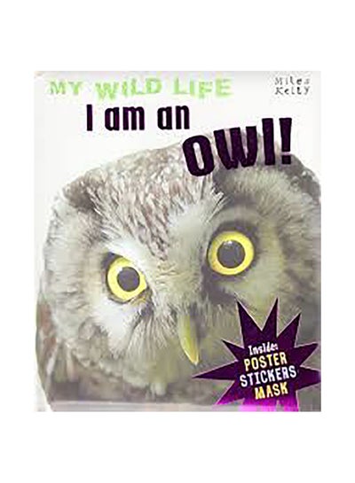 Buy My Wild Life I Am An Owl paperback english - 1/3/2018 in UAE