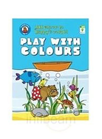 Buy Play with Colours paperback english - 1/3/2018 in UAE