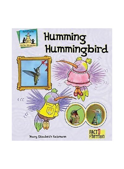 اشتري Humming Hummingbird مجلد اللغة الإنجليزية by Mary Elizabeth Salzmann - 1/3/2018 في الامارات