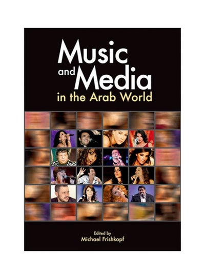 اشتري Music And Media In The Arab World paperback english في مصر