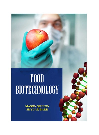 اشتري Food Biotechnology(Hb) غلاف ورقي اللغة الإنجليزية by Sutton - 2021 في مصر