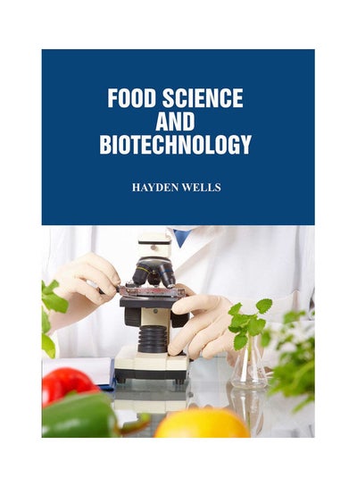 اشتري Food Science And Biotechnology(Hb) Paperback English by Wells - 2021 في مصر