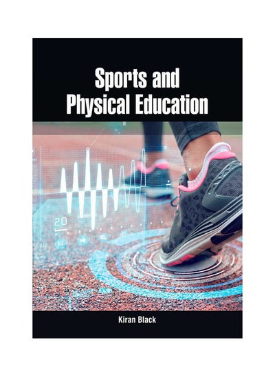 Buy Sports And Physical Education(Hb) Hardcover English by Black - 2021 in Egypt