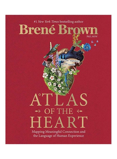 Buy Atlas of the Heart: Mapping Meaningful Connection and the Language of Human Experience Hardcover – November 30, 2021 Paperback English by Brené Brown - 44530.0 in Saudi Arabia