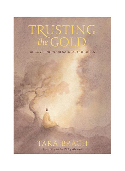 اشتري Trusting the Gold غلاف ورقي اللغة الإنجليزية by Tara Brach في مصر