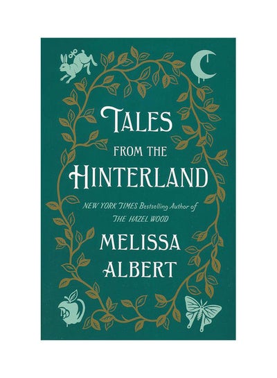 Buy Tales from the Hinterland Paperback English by Melissa Albert in Egypt