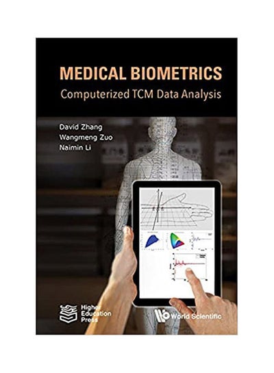 اشتري Medical Biometrics:Computerized TCM Data Analysis Hardcover English by David Zhang /Wangmeng Zuo - 2016 في مصر