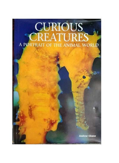 اشتري Curious Creatures غلاف ورقي اللغة الإنجليزية by Andrew Cleave - 1998 في الامارات