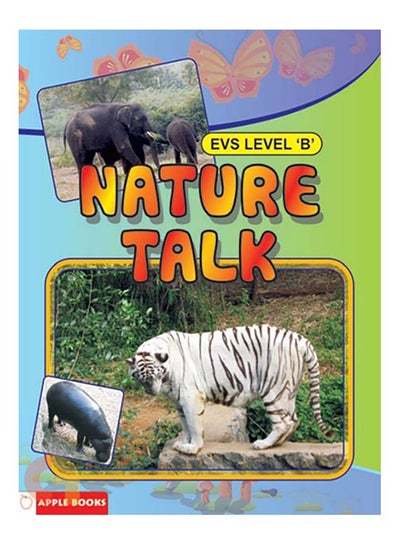 اشتري Nature Talk Evs Level - B غلاف ورقي اللغة الإنجليزية by Indrani Cruz - 2009 في الامارات