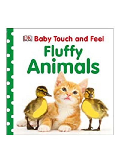 Buy Baby Touch And Feel - Board Book English by DK - 01/02/2008 in UAE