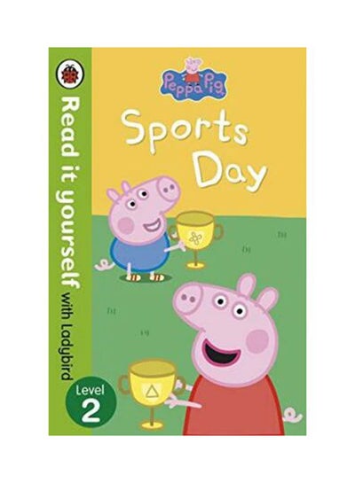 Buy Peppa Pig : Sports Day printed_book_paperback english - 04/07/2013 in UAE