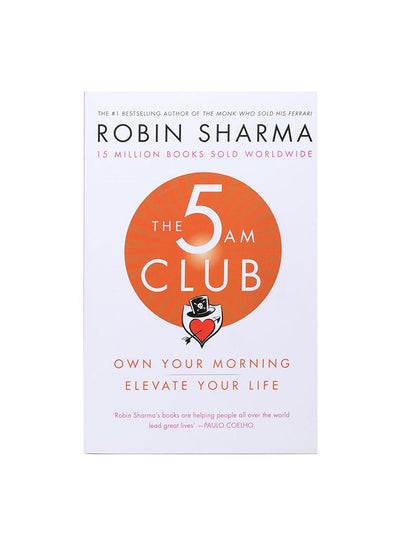 Buy The 5 Am Club Paperback English by Robin Sharma - 2018-12-06 in Saudi Arabia