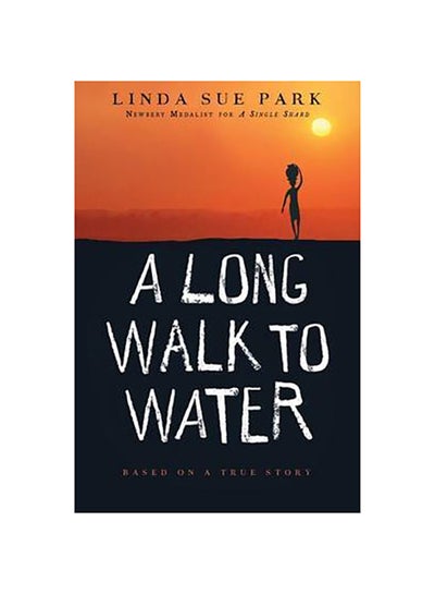 Buy A Long Walk to Water - Paperback English by Linda Sue Park - 04/10/2011 in UAE