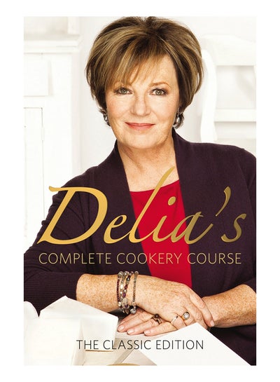 Buy Delia's Complete Cookery Course: The Classic Edition printed_book_paperback english - 03/05/2004 in UAE