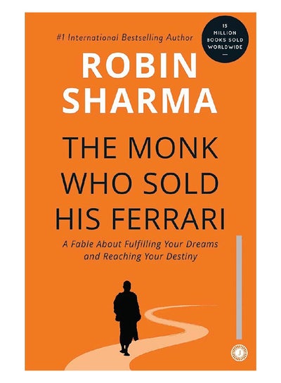 Buy The Monk Who Sold His Ferrari - Paperback English by Robin Sharma - 31/12/2015 in UAE